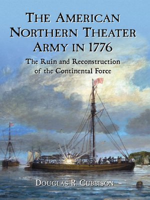 cover image of The American Northern Theater Army in 1776